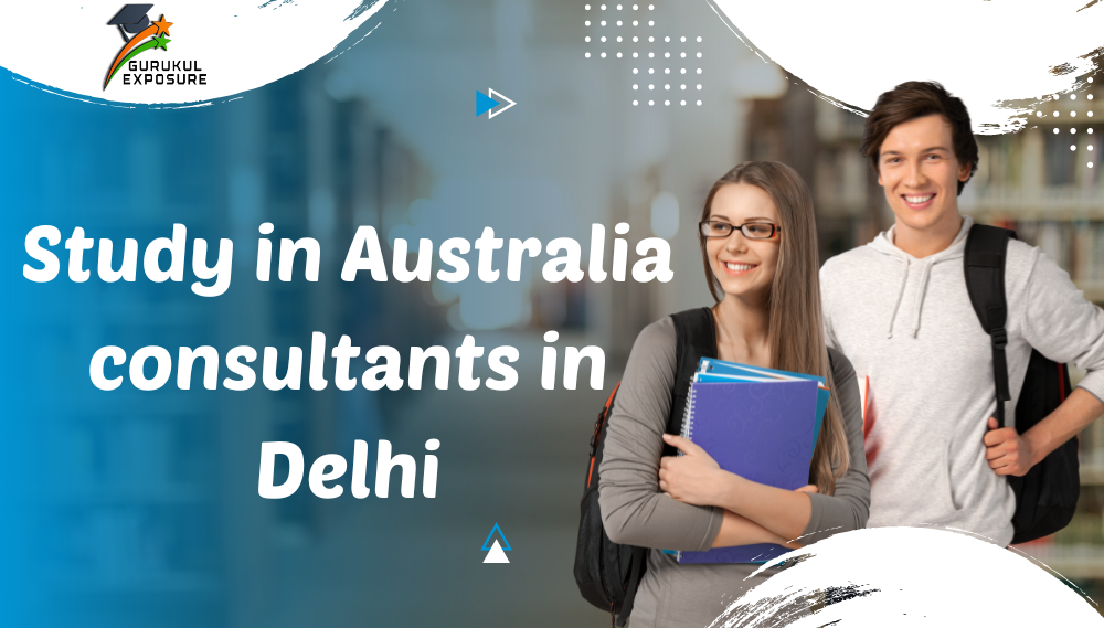 Study in Australia consultants in Delhi